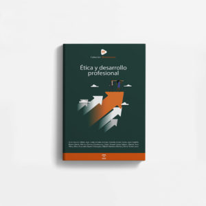 Ética y desarrollo profesional